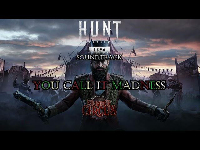 Hunt: Showdown 1896 OST - You Call It Madness (Post Malone's Murder Circus Event Trailer Theme)