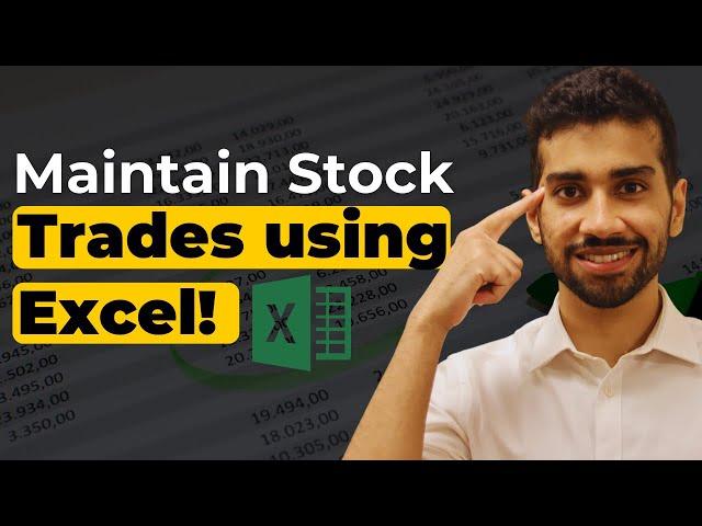 Trading Journal: How to Record Your Stock Trades Using Excel | Technical Analysis | Aditya Goela