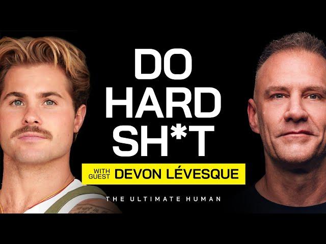 Devon Lévesque: What Facing Death on Mt. Everest Taught Me About Living | Ultimate Human #119