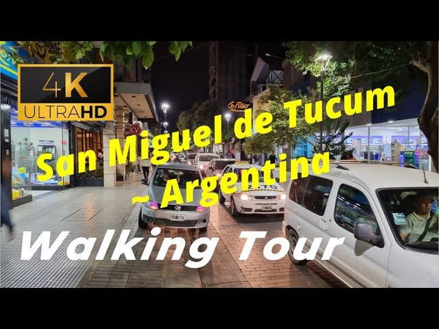  【4K 60fps】 WALK - SAN MIGUEL DE TUCUMAN ~ walking Tour - Argentina