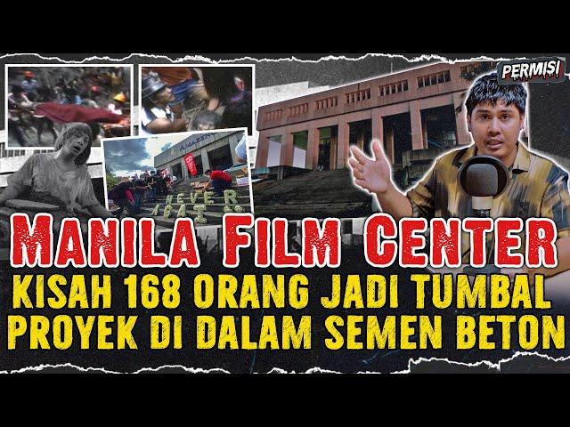 TUMBAL PROYEK GEDUNG MANILA FILM CENTER TERKUBUR DI LANTAI BETON