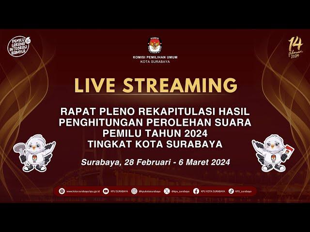 Episode 8 RAPAT PLENO REKAPITULASI HASIL PEMILU TAHUN 2024 TINGKAT KOTA SURABAYA