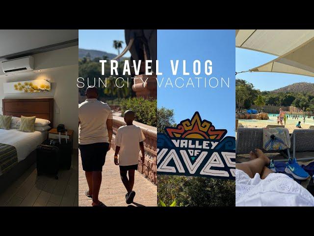 #travelvlog | Highlights from our Sun City Family Vacation