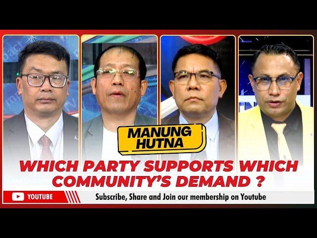 WHICH PARTY SUPPORTS WHICH COMMUNITY'S DEMAND ?  ON MANUNG HUTNA     | 19 DEC 2024