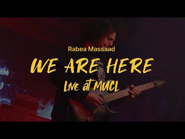 Rabea Massaad - We Are Here | Neural DSP Quad Cortex | MUCL