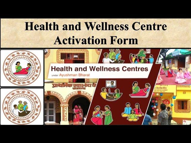 Entry form for Health and Wellness Centre Activation || HWC || CHO