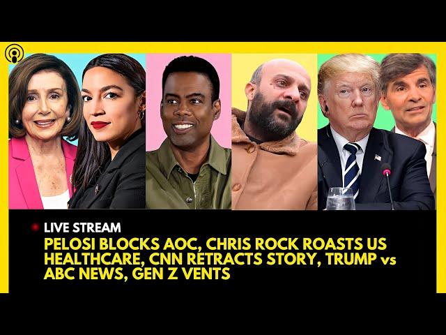 PELOSI BLOCKS AOC, CHRIS ROCK ROASTS US HEALTHCARE, CNN BUSTED, TRUMP vs. ABC NEWS, GEN Z VENTS