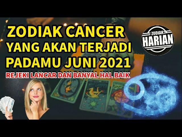 ZODIAK CANCER JUNI 2021 | YANG AKAN TERJADI KEPADAMU ADA HAL BAIK DAN KEUANGAN MULAI LANCAR