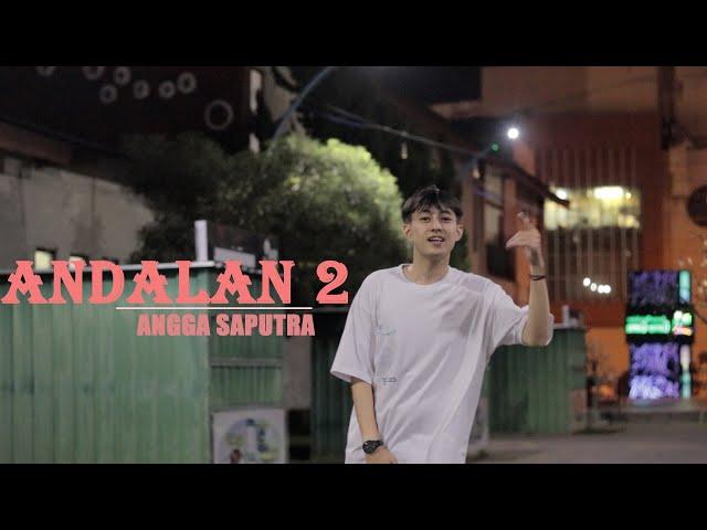 Angga Saputra - ANDALAN 2 ( Official Music Video )