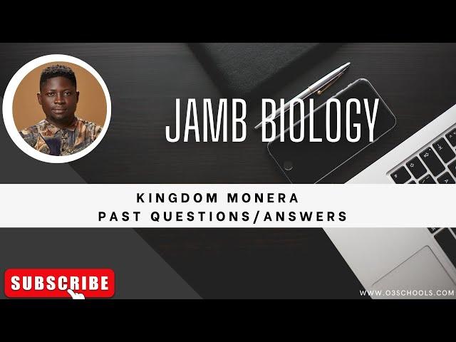 JAMB Biology 2025 EP 6 - Kingdom Monera + Likely Exam Questions