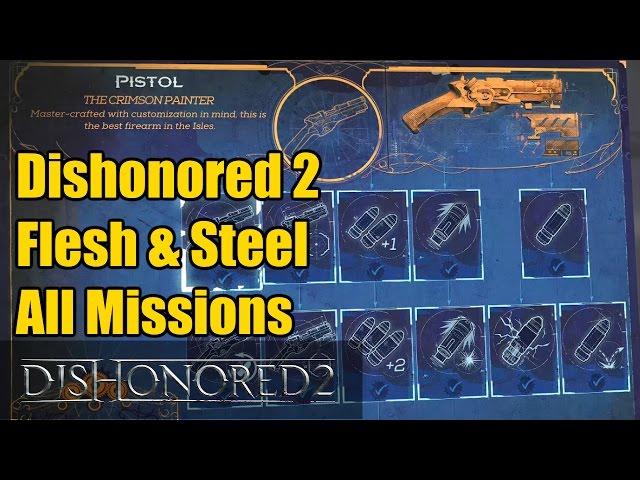 Dishonored 2 | Flesh & Steel Achievement | All Missions & All Blueprints | Very Hard | High Chaos