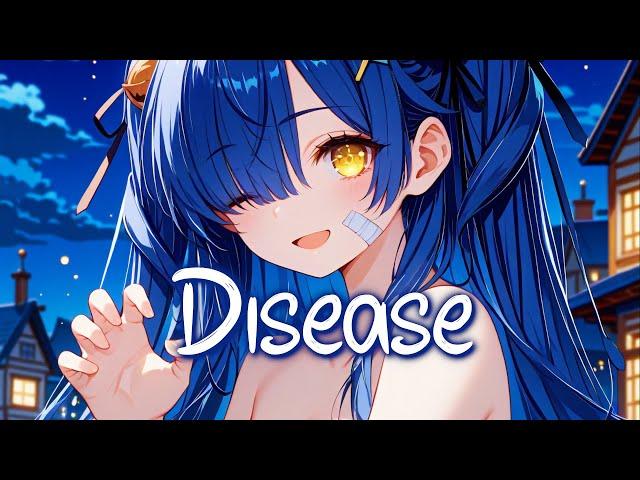 「Nightcore」 Disease - Lady Gaga  (Lyrics)