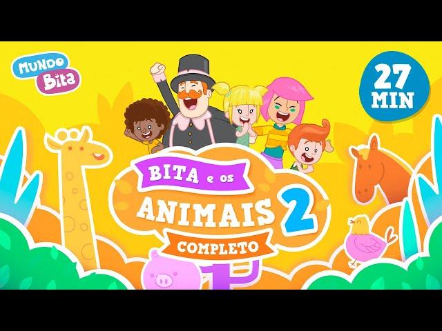 Bita e os Animais 2 - Álbum Completo