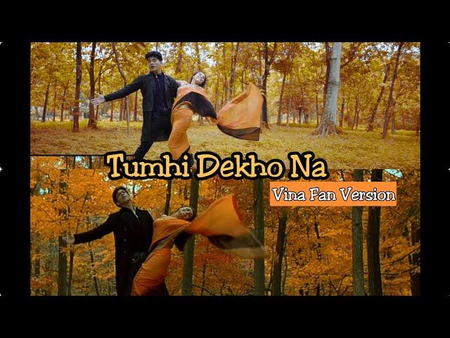 TUMHI DEKHO NA - Vina Fan Version Parodi Recreate - Rani Mukerji Shah Rukh Khan Kabhi Alvida