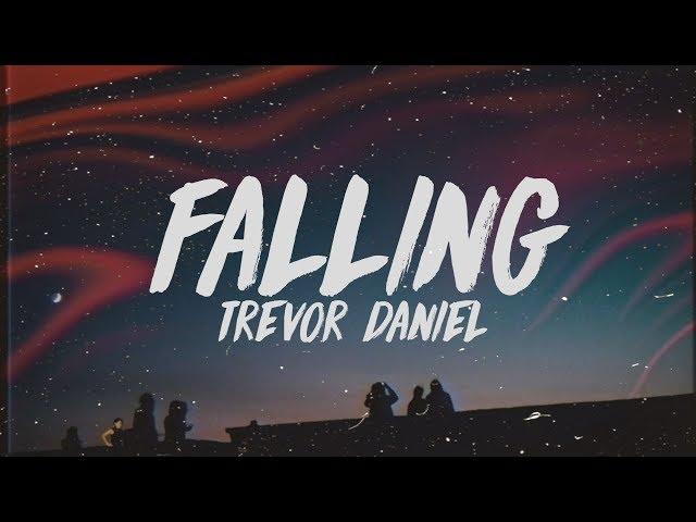 Trevor Daniel - Falling (Lyrics)