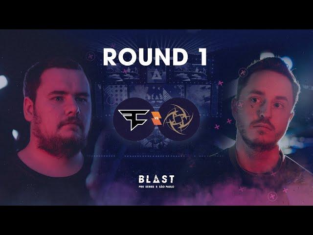 BLAST Pro Series São Paulo  – Round 1: FaZe vs. NiP