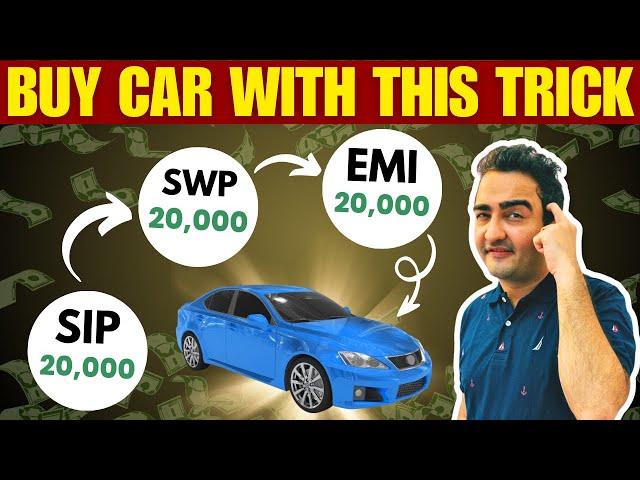 Trick for Purchasing Car | SIP & SWP in MUTUAL FUNDS #india