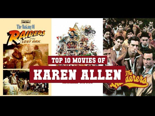 Karen Allen Top 10 Movies | Best 10 Movie of Karen Allen