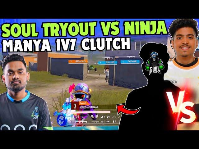 iQOOSouL Back To Back Aggressive Slam  SouL New Player vs Ninja  Manya 1v7  Team SouL 