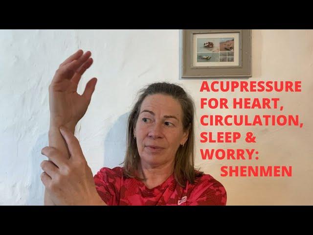 Acupressure For Heart Health, Circulation, Sleep and Worry: Shenmen (Heart 7)