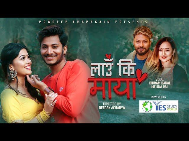 Laaun Ki Maya...Bikram Baral & Melina Rai feat. Najir Husen/Sumee Manandhar (Official Video)