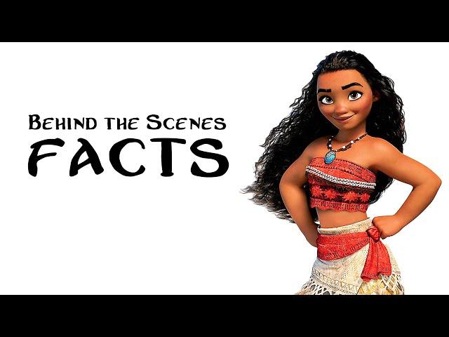 15 Behind the Scenes Facts about Moana