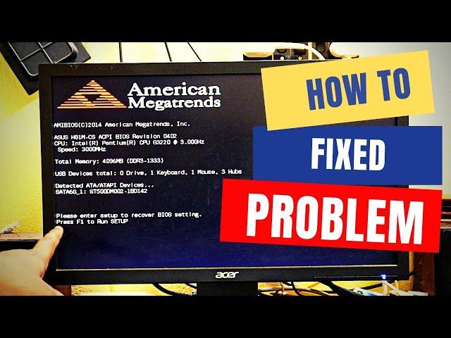 How To Fix- Please Enter Setup To Recover Bios Setting | Press F1 To Run Setup | American Megatrends