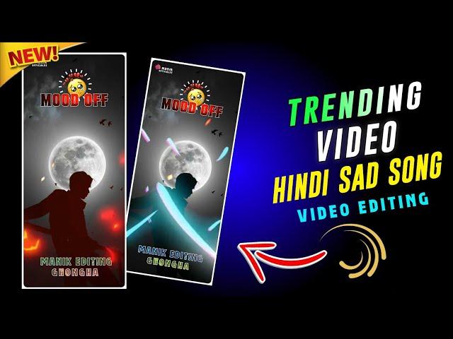  OLD HINDI MOOD Off STATUS VIDEO EDITING ALIGHT MOTION Video Editing WhatsApp Status Video #edit