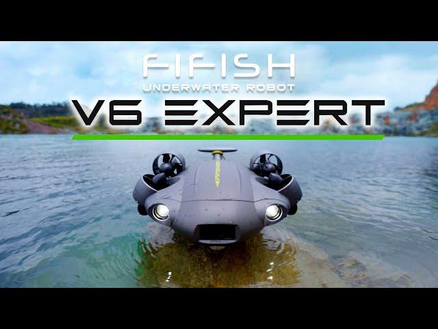 Fifish V6 EXPERT - Professional Underwater Drone