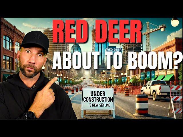 Upcoming Developments In Red Deer That Will IMPACT The REAL ESTATE MARKET | Will It BOOM?