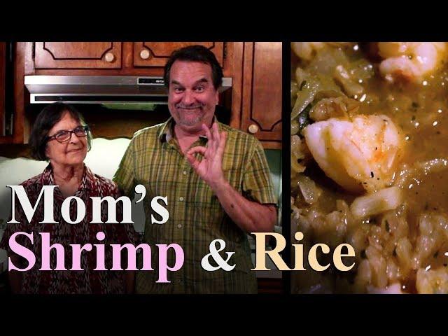 Best Shrimp & Rice - Mom's Recipe