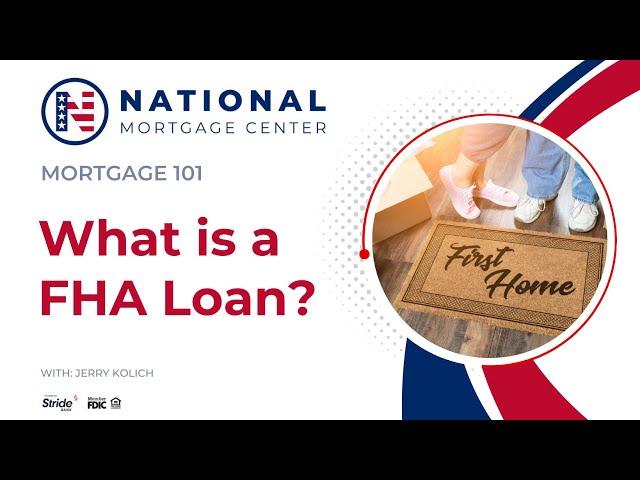 What is a FHA Loan? ⭐️ National Mortgage Center