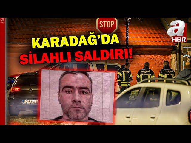 Karadağ'da silahlı saldırı: 7 ölü | Saldırı noktasından ilk görüntüler! | A Haber