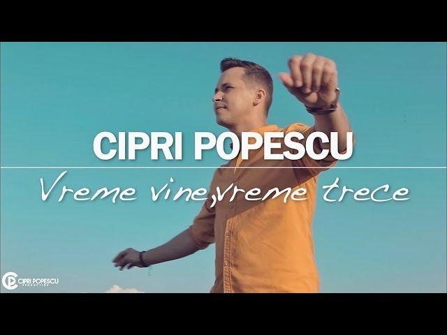 Cipri Popescu - Vreme vine,vreme trece... ⏳