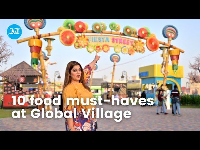 Global Village food tour in Dubai: 10 food must-haves before 2023 season ends