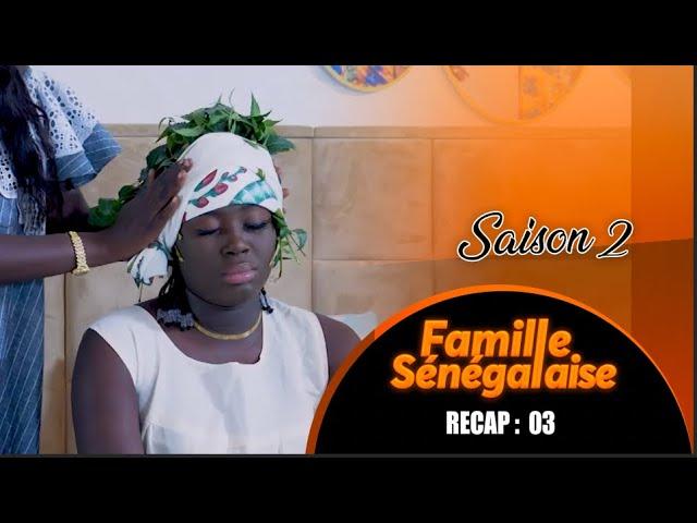 Famille Sénégalaise - saison 2 -RECAP 3