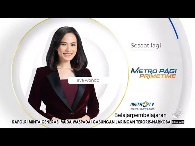 Sesaat Lagi Metro Pagi Primetime Bersama Eva Wondo