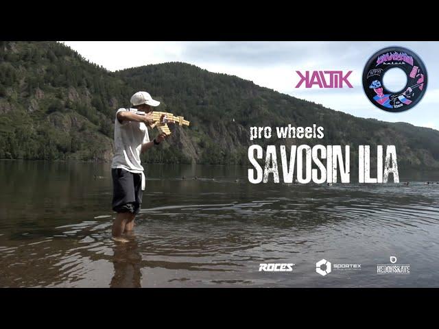 KALTIK PRO WHEELS SAVOSIN ILIA 2020 | PROMO