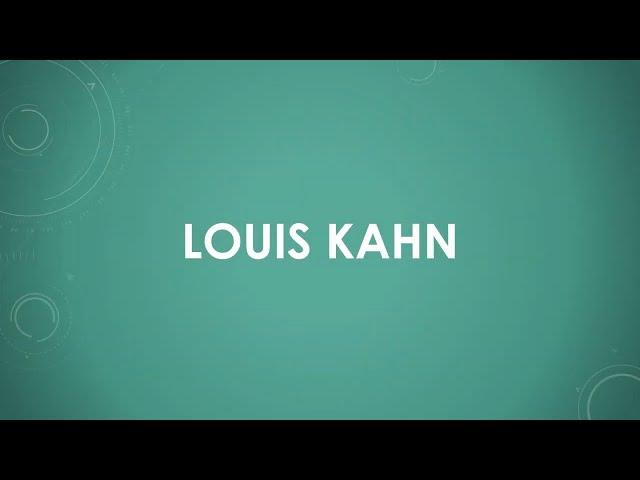 Louis Kahn