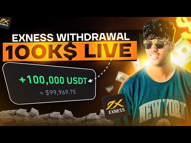 Will Exness Give a $100K Withdrawal? Let’s Find Out!