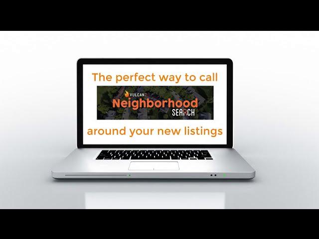 Neighborhood Search by Vulcan7