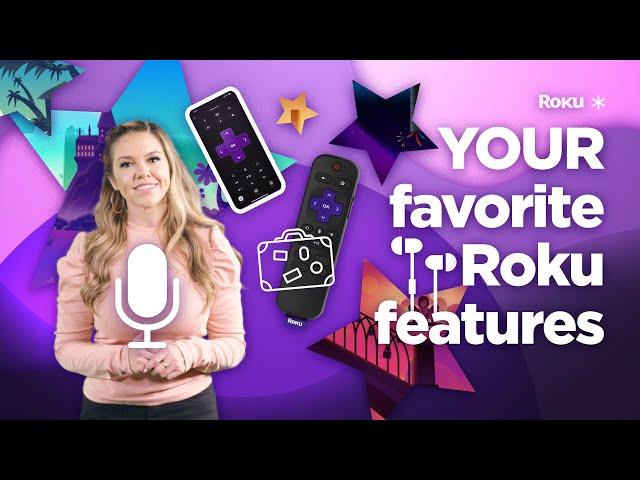 The BEST Roku features... according to our customers!