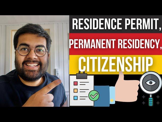 Step by Step: The German Residence Permit, Permanent Residency and Citizenship: How many Years?