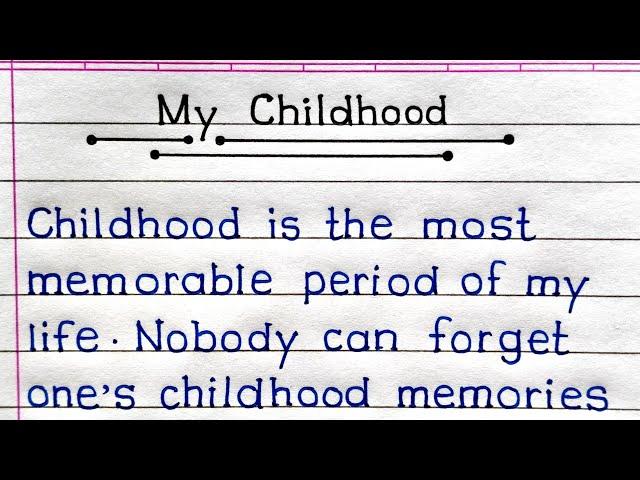 My Childhood Essay In English | Essay On My Childhood In English | My Childhood Days |