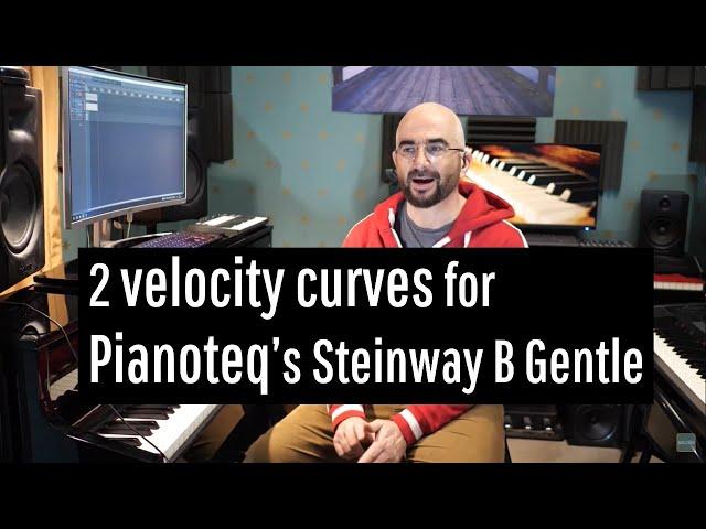 2 velocity curves for Pianoteq's Steinway B Gentle 