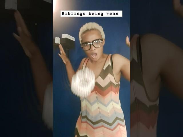 Siblings being mean  #siblings #relatable  #comedy #funnyshorts  #shorts #fypシ゚  #imactuallylily