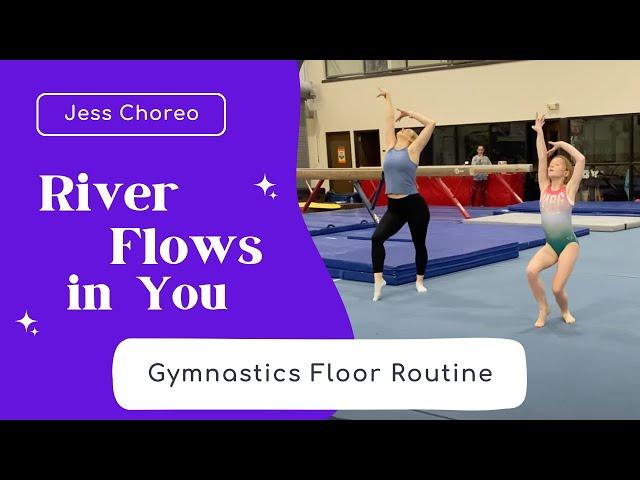 A River Flows in You | Elegant Gymnastics Floor Routine | Jess Choreo