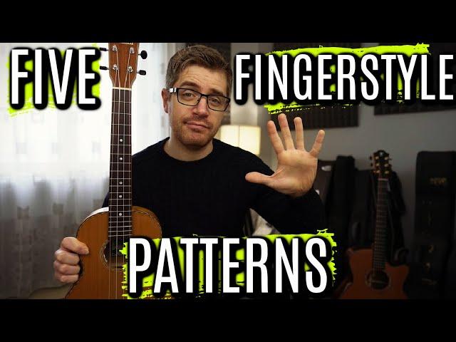 Five Ukulele Fingerpicking Patterns You Should Be Practicing Right Now.