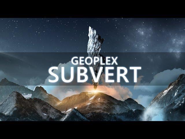 Geoplex - Subvert