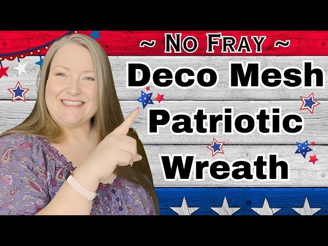 No Fray Deco Mesh Patriotic Wreath Dollar Tree Patriotic Wreath Tutorial No Fray Wreath Rose Bundle